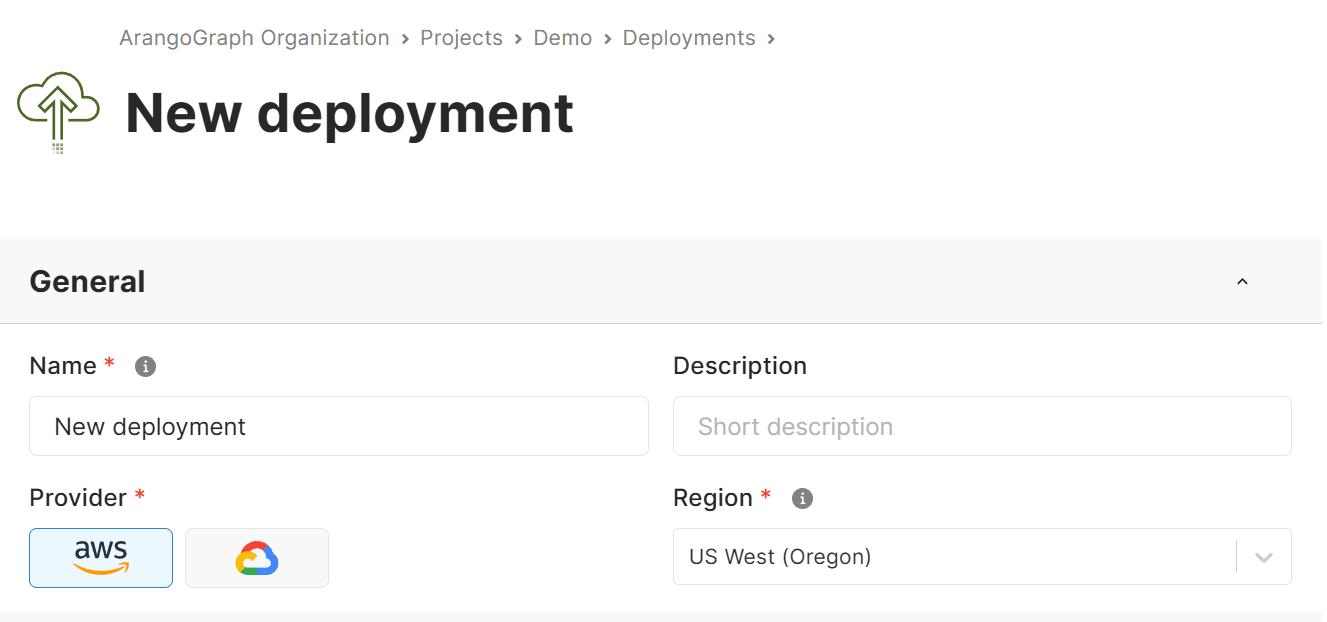 ArangoGraph New Deployment General
